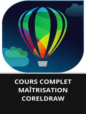 cover image of COURS COMPLET MAÎTRISATION CORELDRAW